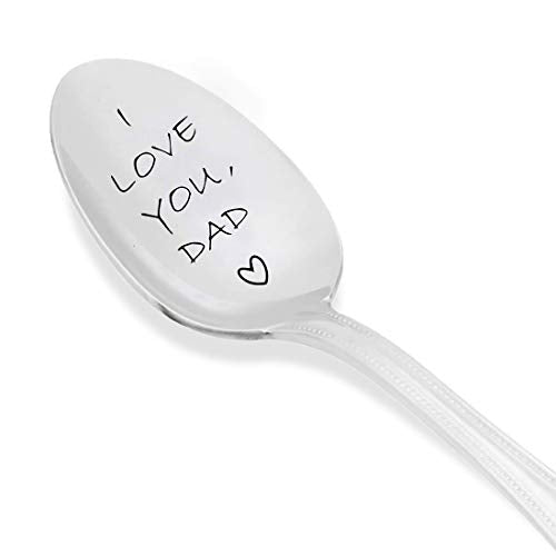  I Love You Dad - Engraved Spoon For Dad | Birthday For Father From Daughter Son | Gift For Fathers Day | Thanksgiving Gift For Daddy Grandma | Long Distance Gift For Dad - 7 Inch