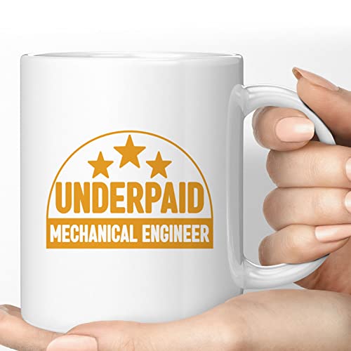GENERIC Coffee Mug Funny Mechanical Engineer Present For Mechanical Engineer Underpaid Mechanical Engineer 713012