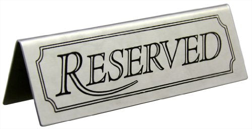  26894 Stainless Steel Tent Sign (Reserved), 4.75"x 1.75", Set Of 2