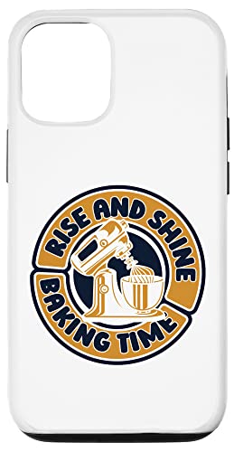  IPhone 12/12 Pro Rise And Shine Baking Time Baker Bread Expert Bakery Case