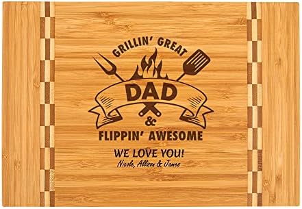  Dad Gift – PERSONALIZED Bamboo Cutting Board Custom Engraved Grillin Great Flippin Awesome Fathers Day Birthday Christmas Gift For Daddy Best Dad Ever Poppop Pops Gifts From Kids Children (11.5x13.5)