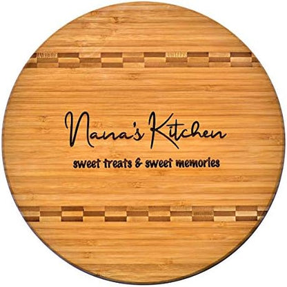  Nana Gift - Bamboo Butcher Block Inlay Engraved Cutting Board - Nana’s Kitchen Sweet Treats & Sweet Memories - Design Decor Birthday Mothers Day Christmas Best Grandma Mom Ever GK Grand (11.75 Round)